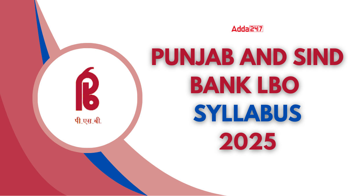 Punjab and Sind Bank LBO Syllabus 2025