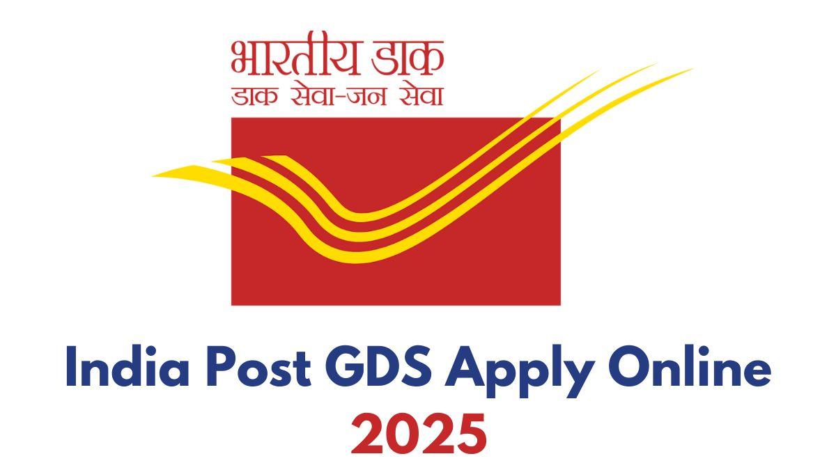 India Post GDS Apply Online 2025