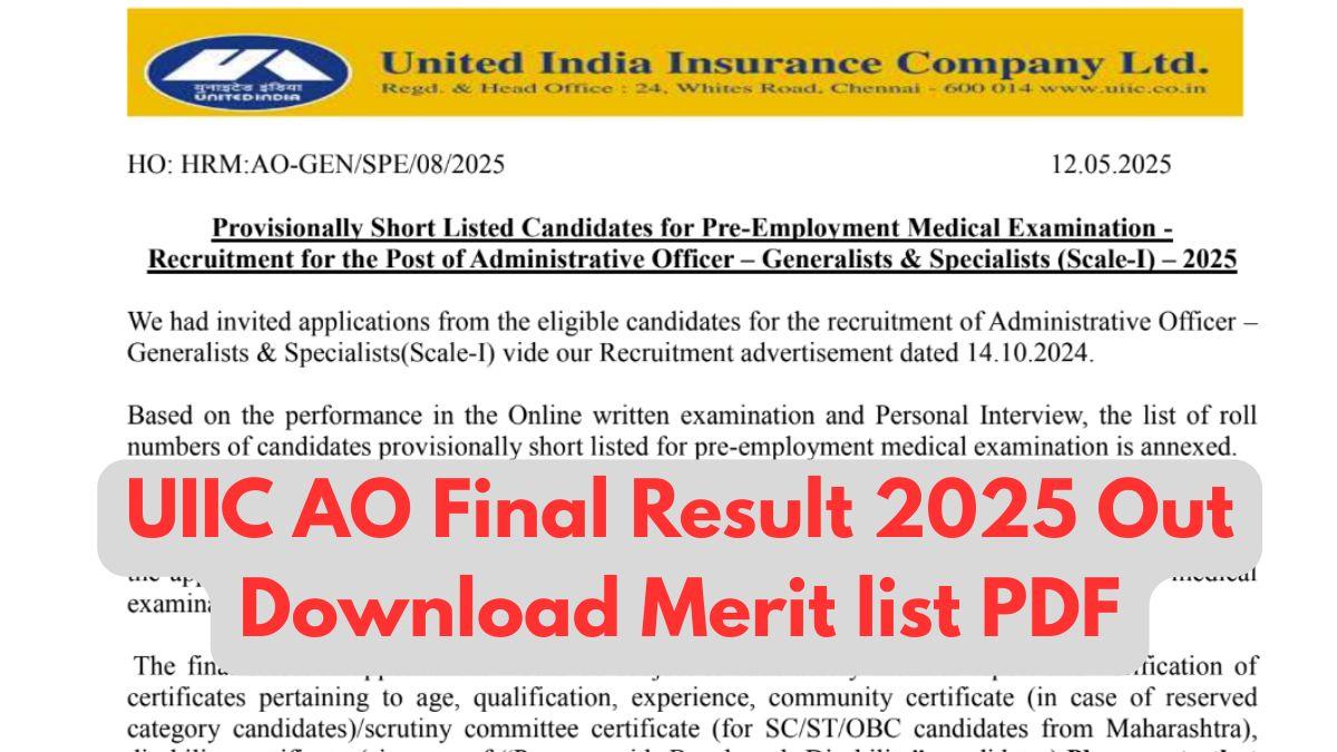 UIIC AO Final Result 2025