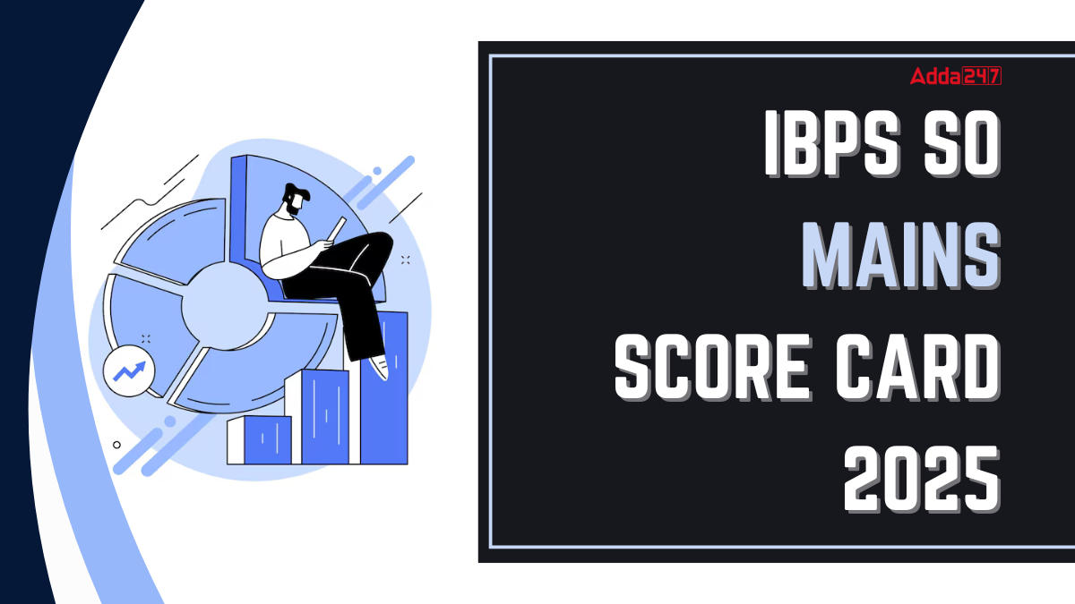 IBPS SO Mains Score Card 2025