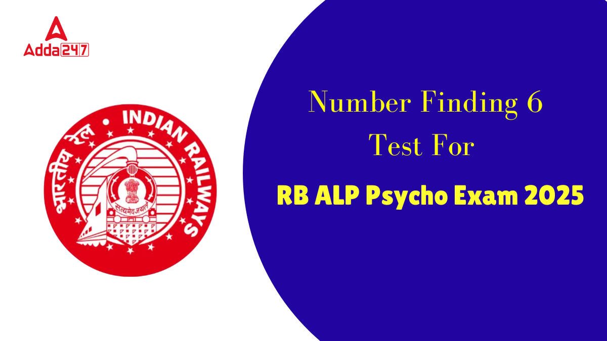 Number Finding 6 Test for RRB ALP Psycho Exam 2025