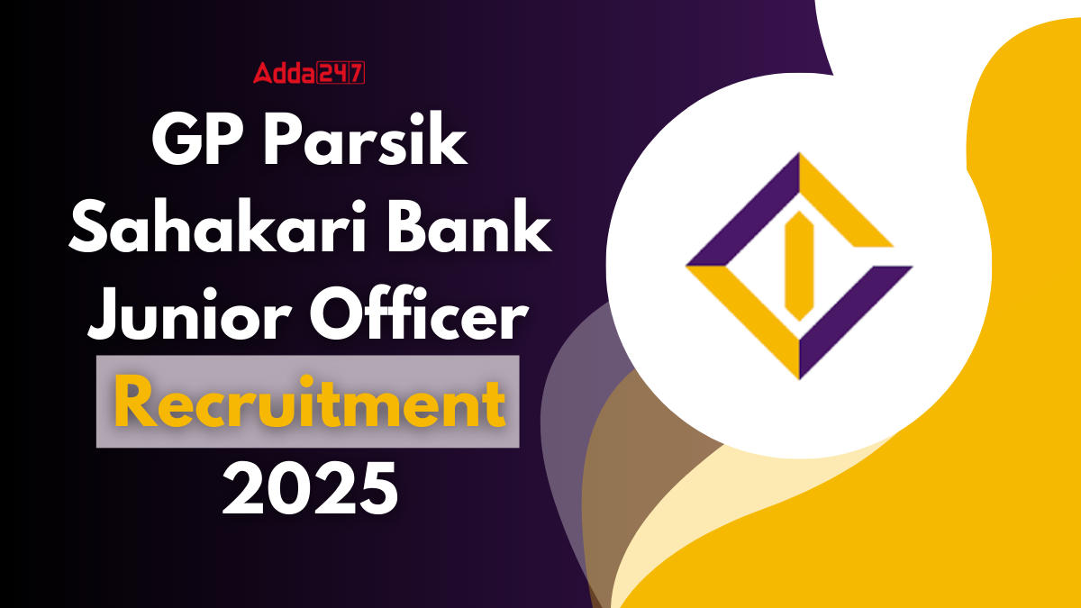 GP Parsik Sahakari Bank Junior Officer Recruitment 2025