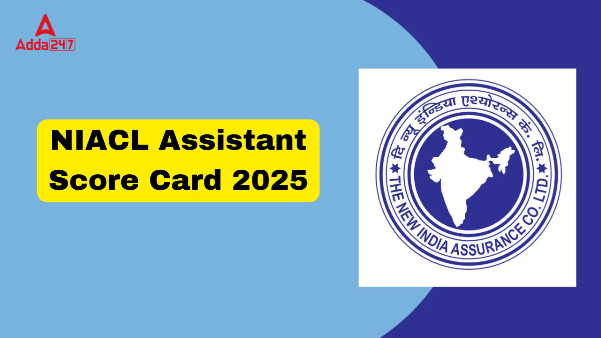 NIACL Assistant Score Card 2025