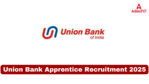 Union Bank Apprentice Recruitment 2025