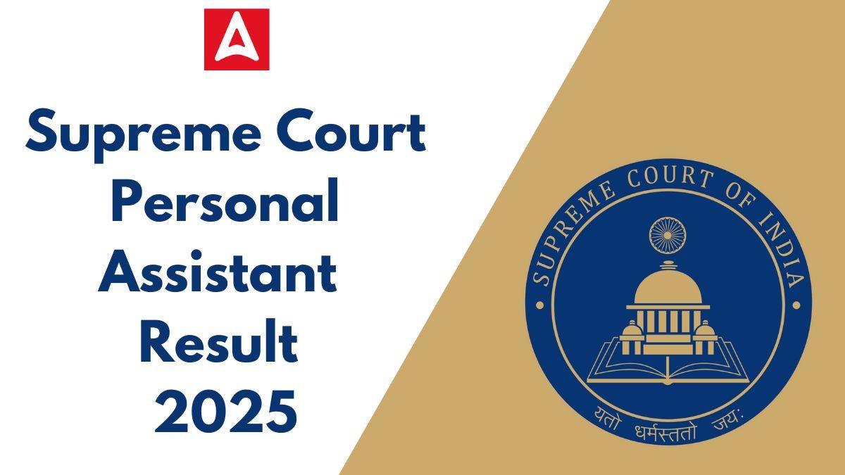 Supreme Court Personal Assistant Result 2025