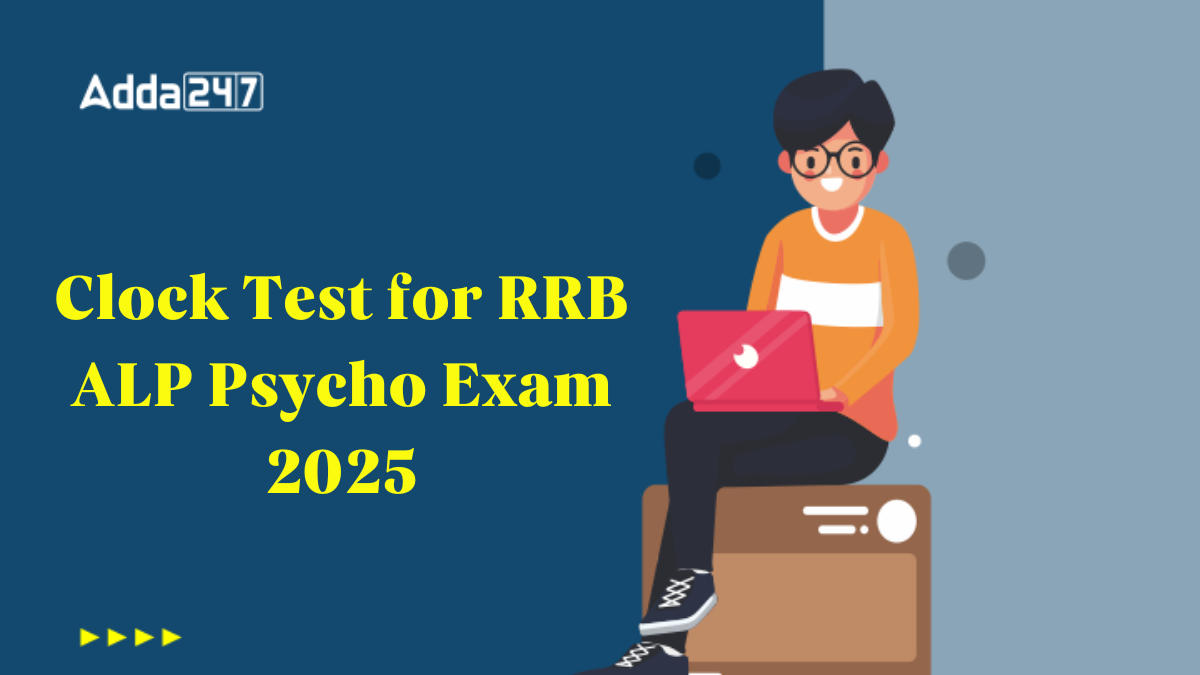 Clock Test for RRB ALP Psycho Exam 2025