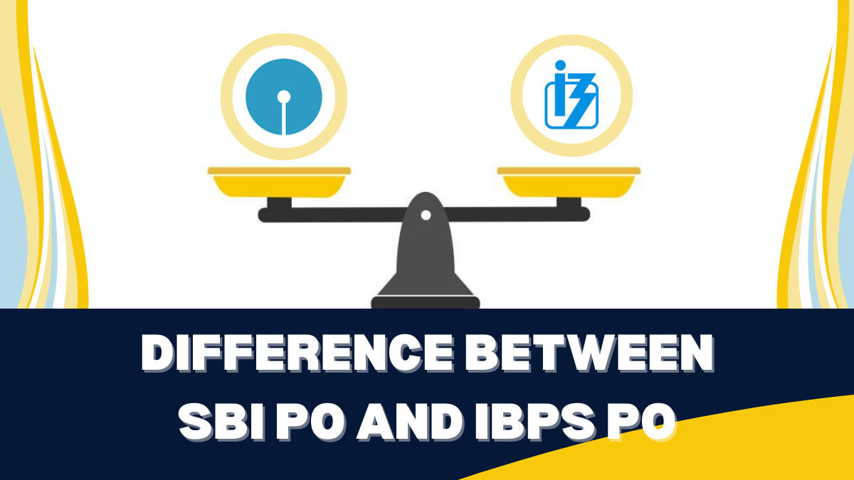 Difference Between SBI PO and IBPS PO