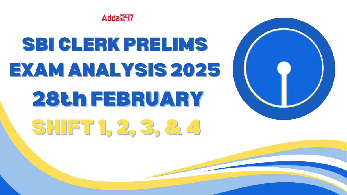 SBI Clerk Prelims Exam Analysis 28th February 2025