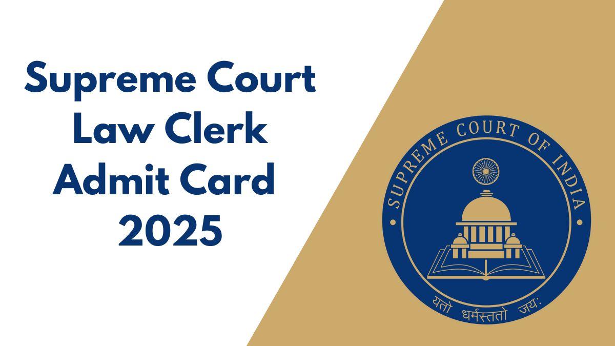 Supreme Court Law Clerk Admit Card 2025