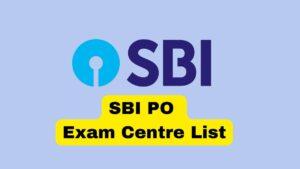 SBI PO Exam Centre