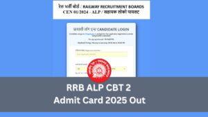 RRB ALP CBT 2 Admit Card Out