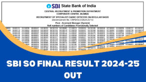 SBI SO Final Result 2024-25