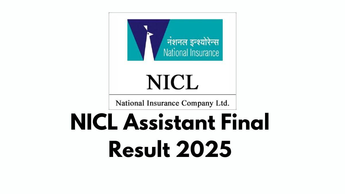 NICL Assistant Final Result 2025