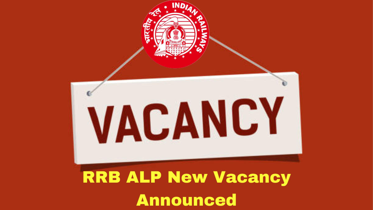 RRB ALP New Vacancy Announced