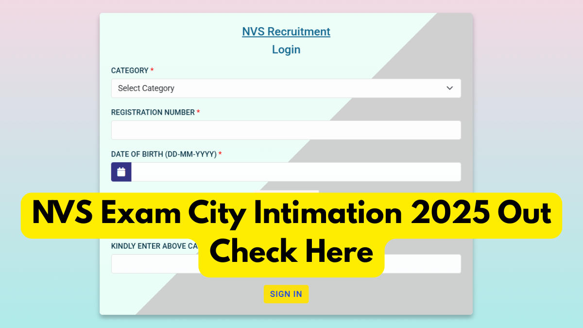 NVS Exam City Intimation 2025 Out