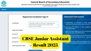 CBSE Junior Assistant Result 2025