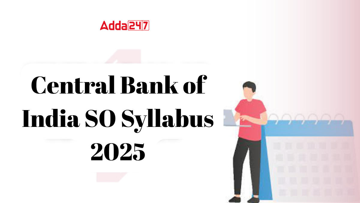 Central Bank of India SO Syllabus 2025
