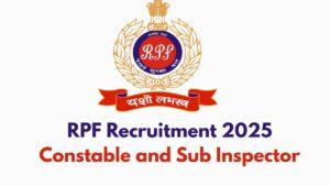 RPF Recruitment 2025