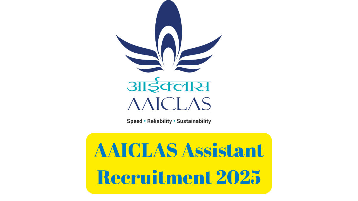 AAICLAS Assistant Recruitment 2025