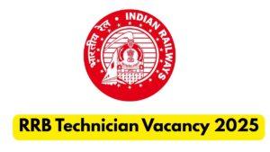 RRB Technician Vacancy 2025