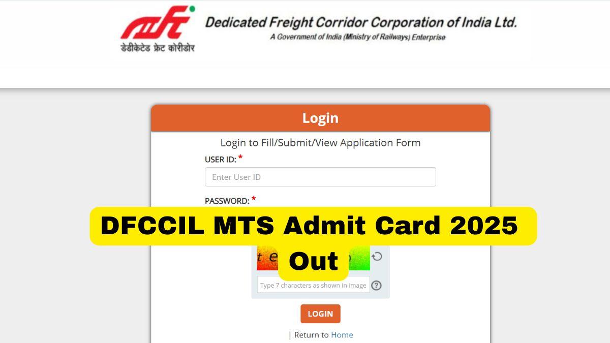 DFCCIL MTS Admit Card 2025 Out
