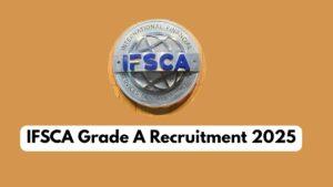 IFSCA Grade A 2025