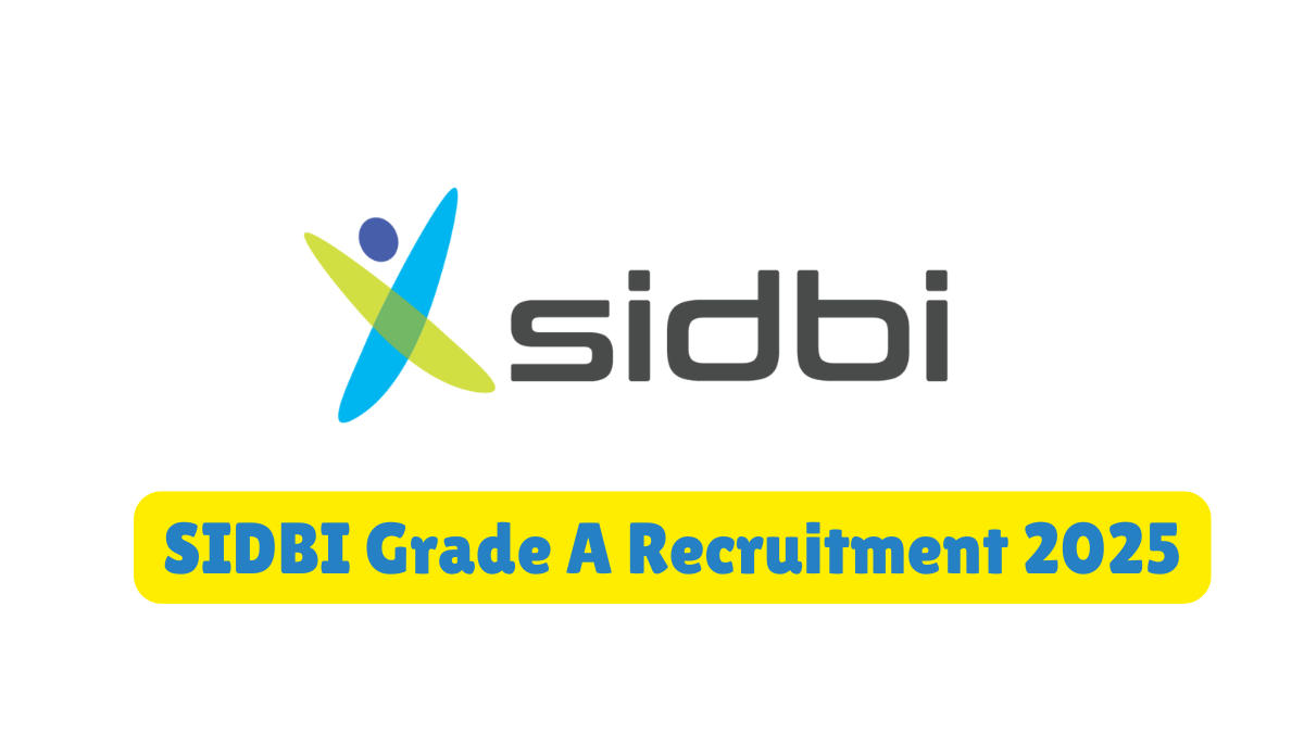 SIDBI Grade A Notification 2025
