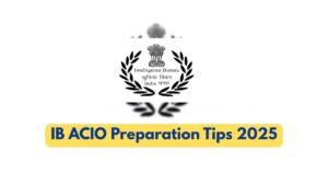 IB ACIO Preparation Tips 2025