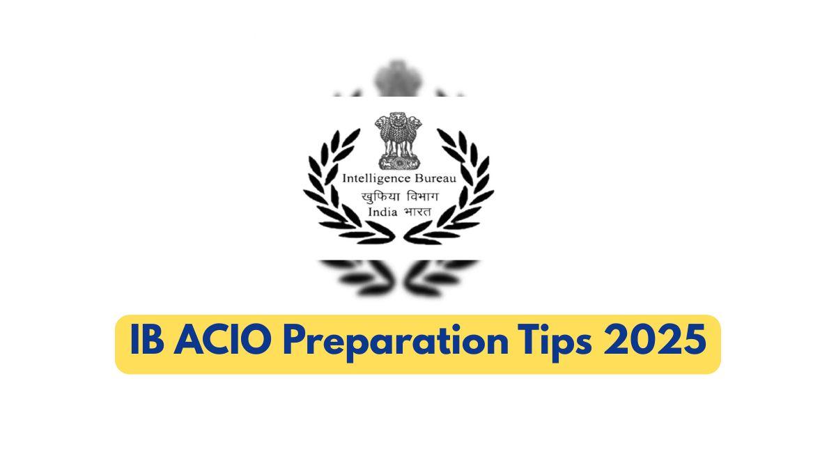 IB ACIO Preparation Tips 2025