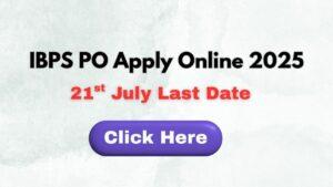 IBPS PO Apply Online 2025 Last Date