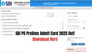 SBI PO Prelims Admit Card 2025 Out!