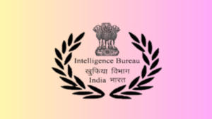 Intelligence Bureau Recruitment 2025