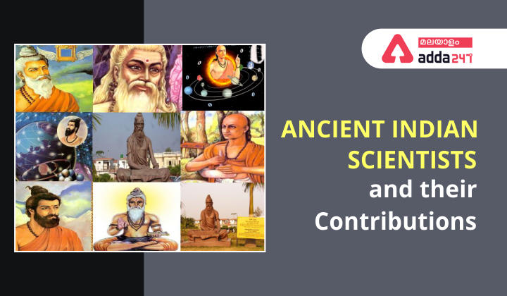 Ancient Indian Scientists and their Contributions