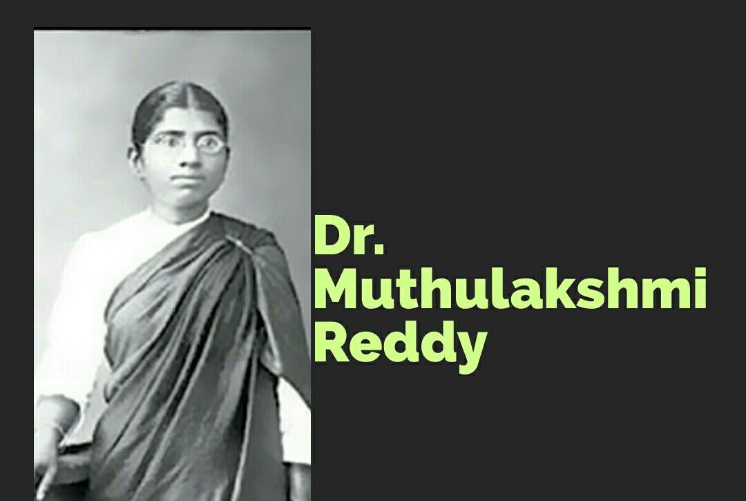 Dr. Muthulakshmi Reddy