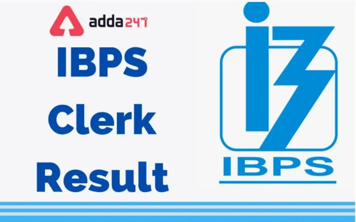 IBPS Clerk Mains Result 2022 Out, Clerk Mains Result and Merit List_30.1