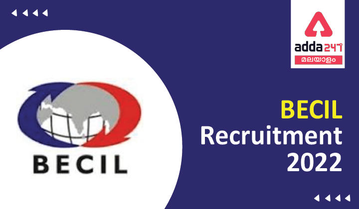 BECIL Recruitment 2022 – Apply Online For Latest 86 Vacancies | BECIL റിക്രൂട്ട്മെന്റ് 2022_30.1