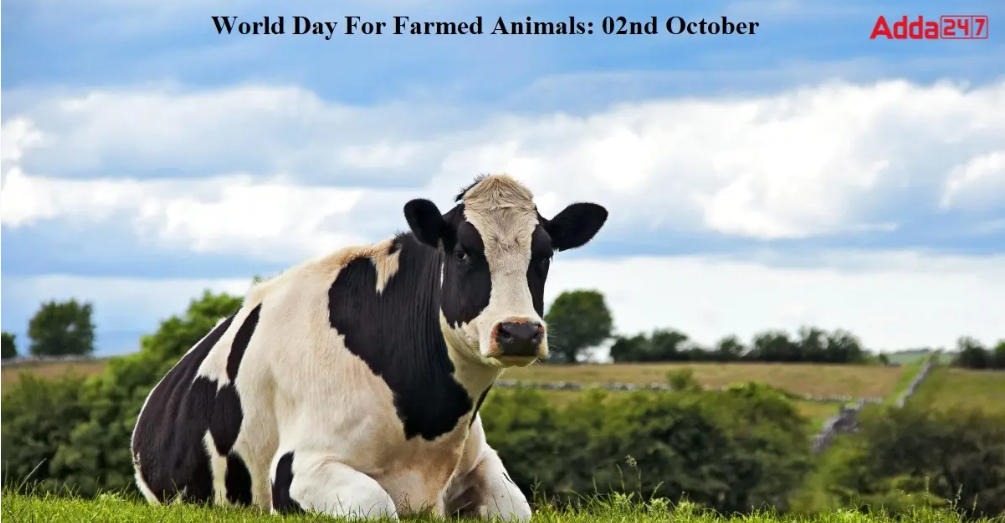 World Day For Farmed Animals: 02nd October