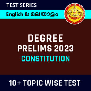 Kerala PSC Degree Prelims 2023- Constitution 