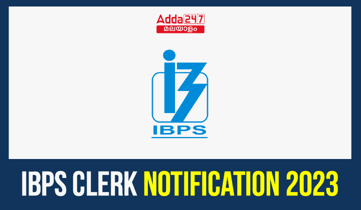 IBPS Clerk Notification 2023