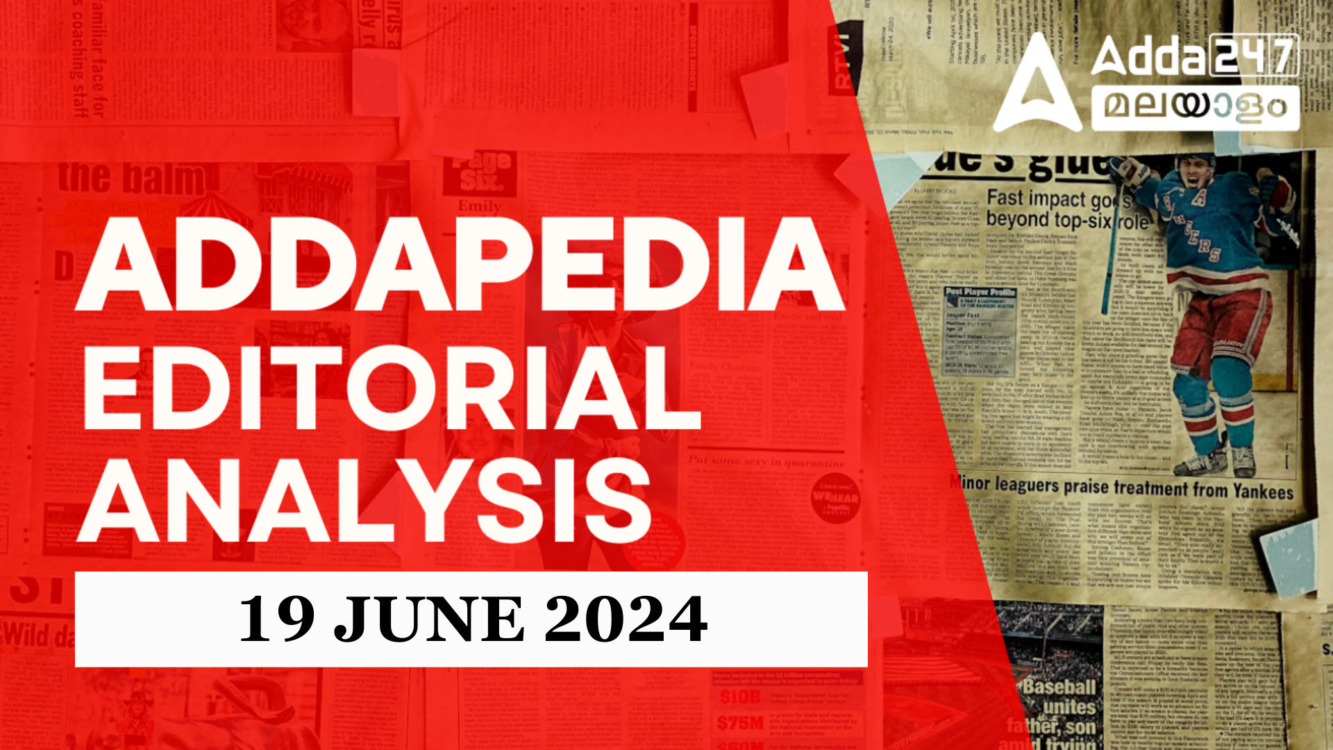 Addapedia Editorial Analysis: Daily News Editorial PDF, 19 June 2024