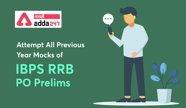 Attempt All Previous Year Mocks of IBPS RRB PO Prelims