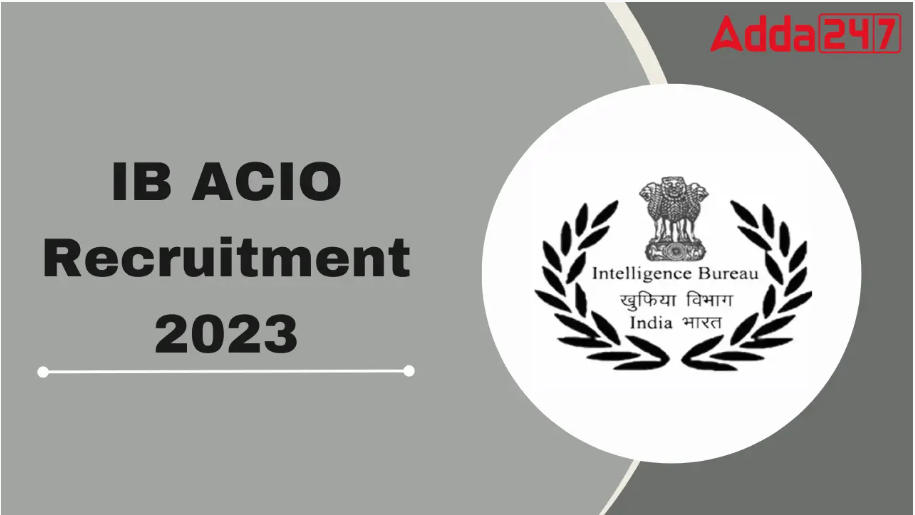 IB ACIO भरती 2023