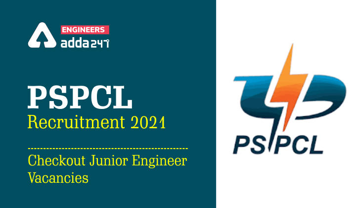 PSPCL Recruitment 2021: Checkout Junior Engineer Vacancies |_30.1
