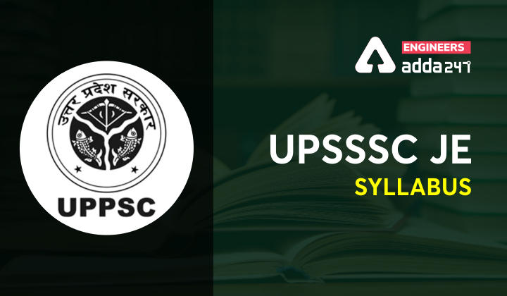 UPSSSC JE Syllabus 2021, Download [PDF] Now! |_30.1