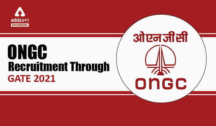 ONGC Recruitment 2021 Through GATE, 309 Vacancies Released! |_30.1