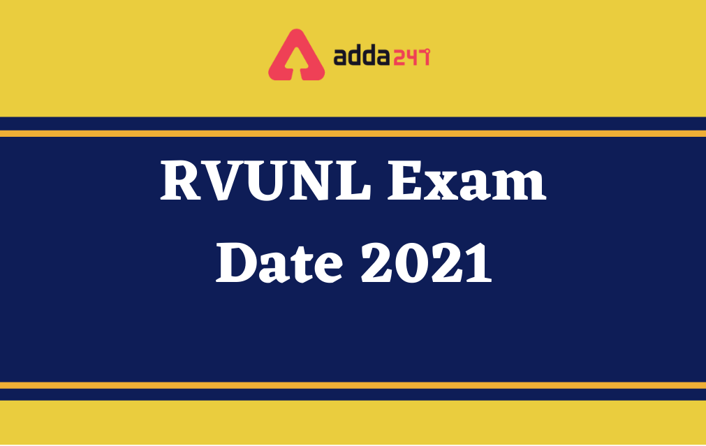 RVUNL Exam date 2021