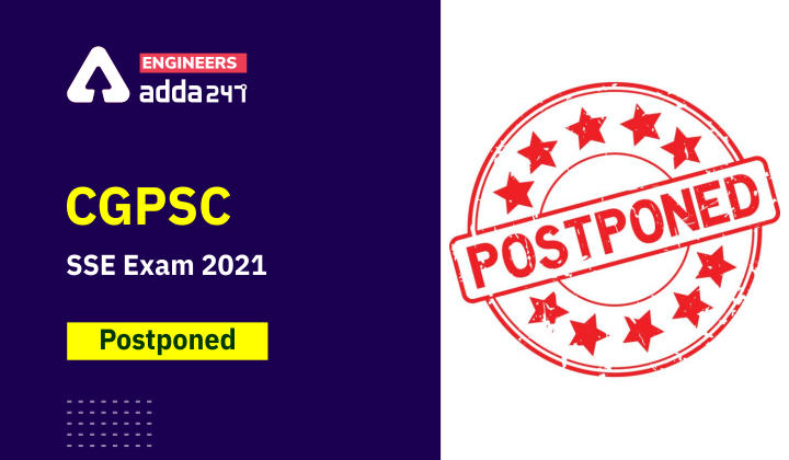 CGPSC SSE Exam 2021 Postponed