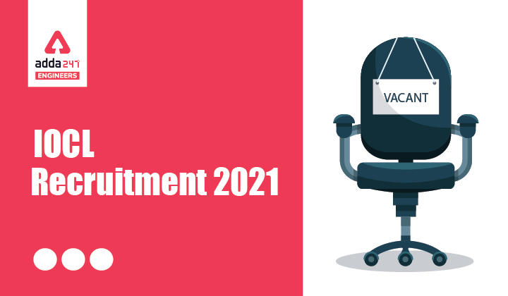 IOCLRecruitment 2021