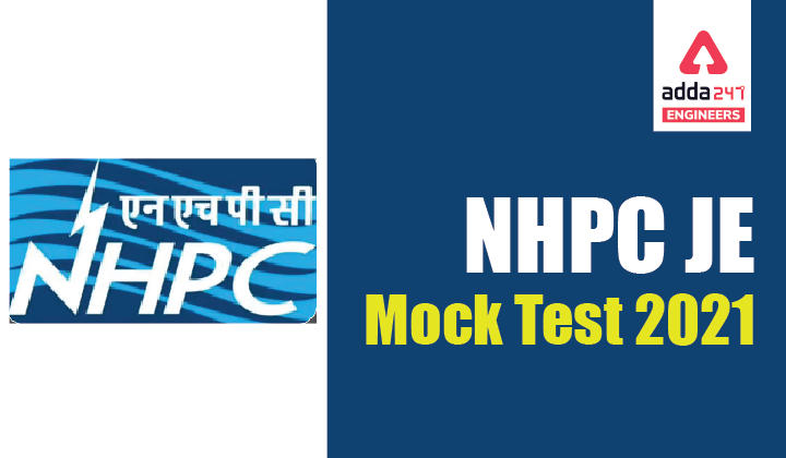 NHPC JE Mock Test 2021