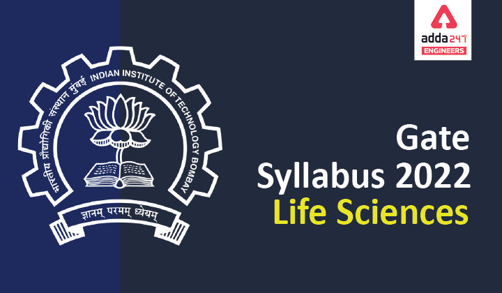 Gate Syllabus 2022 Life Sciences